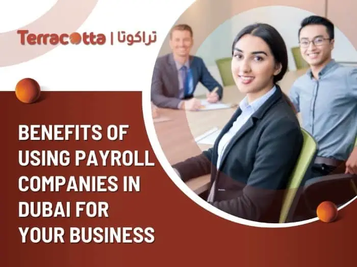 Benefits of payroll companies in Dubai