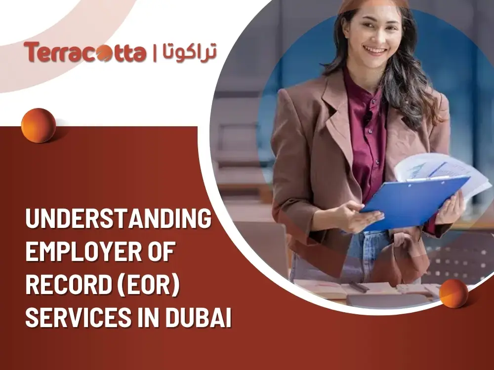 Understanding EOR Services in Dubai