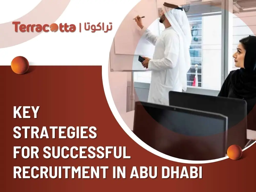 Successful recruitment strategies Abu Dhabi